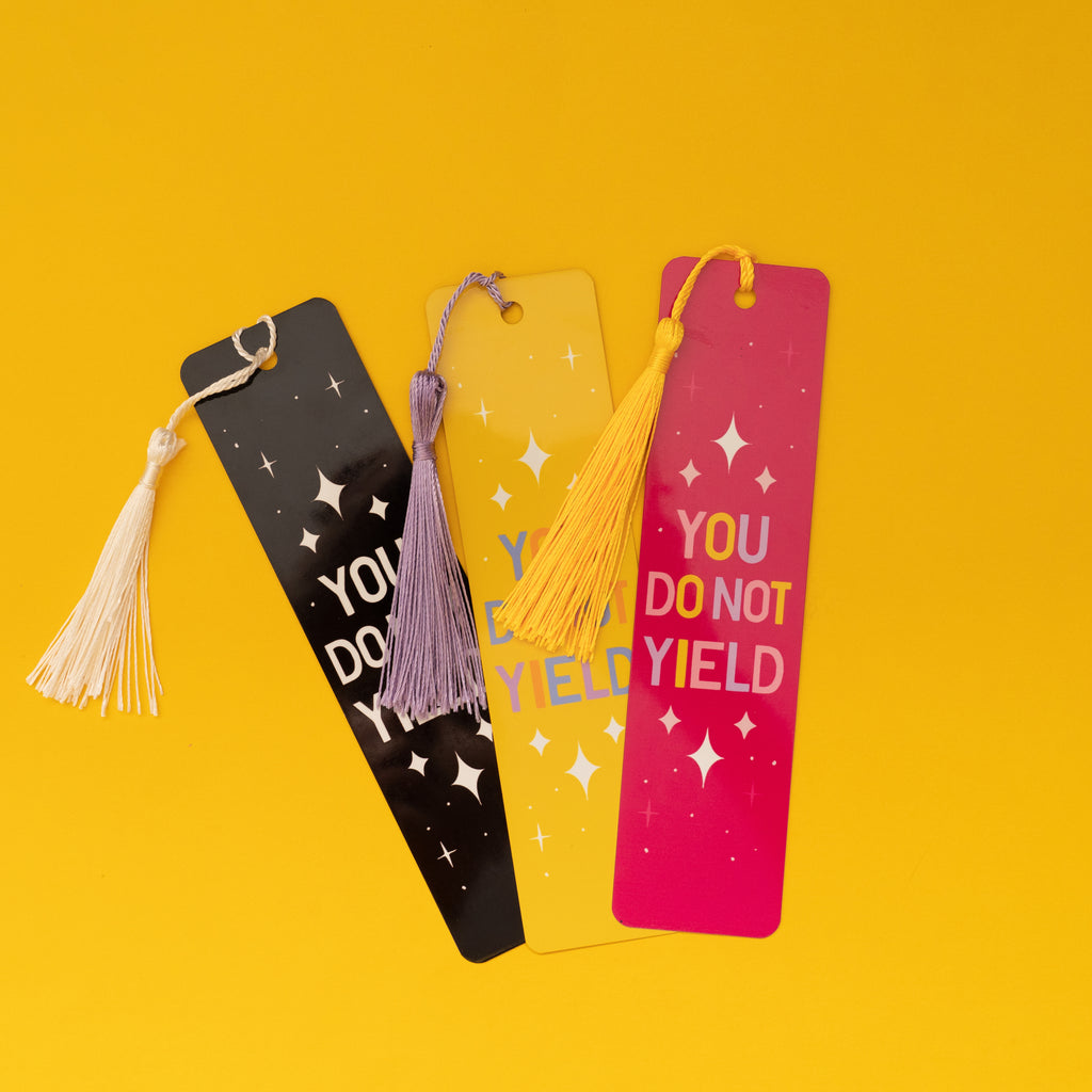 You Do Not Yield Metal Bookmark