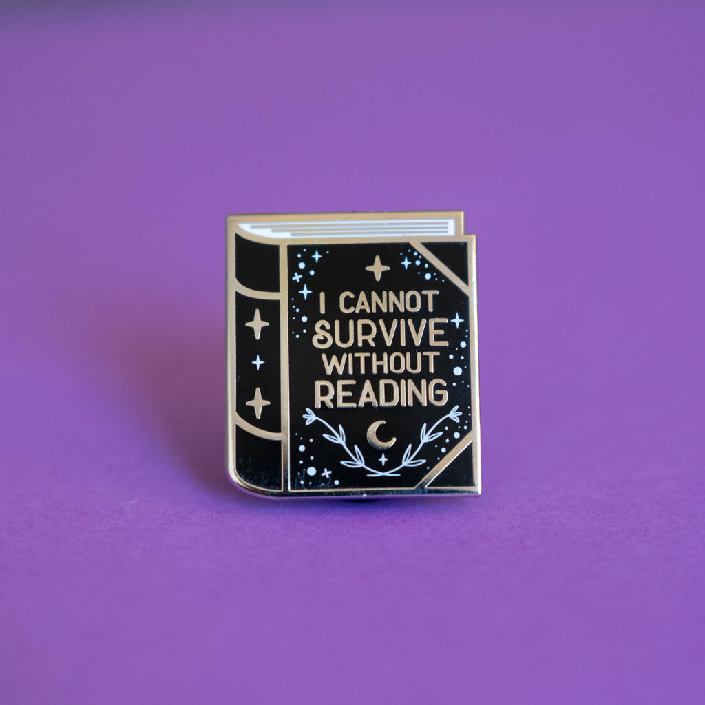 I Cannot Survive Without Reading ACOSF Enamel Pin